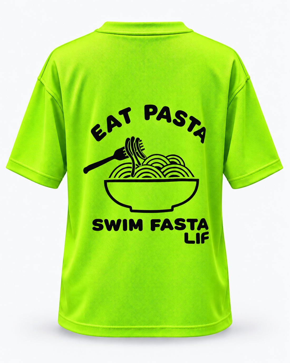 Eat Pasta Swim Fasta tee Electric Green black print back view — staged studio product photo